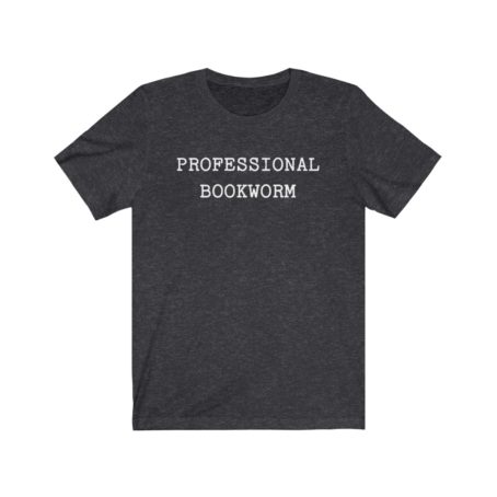 Professional Bookworm Shirt English Teacher Book Lover Reading Novel