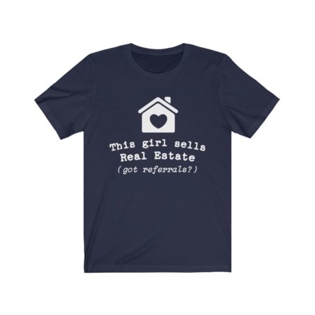 Real Estate Agent T-shirt got referrals leads Realtor Gift Shirts